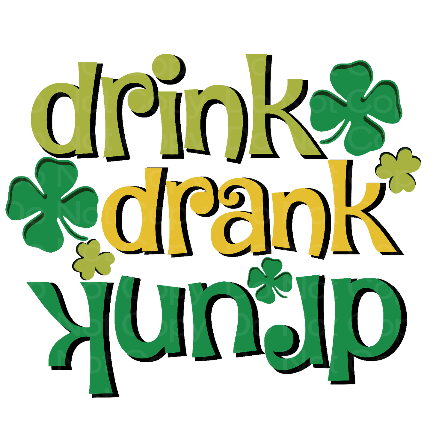 Drink, Drank, DRUNK Transfer Film 1166