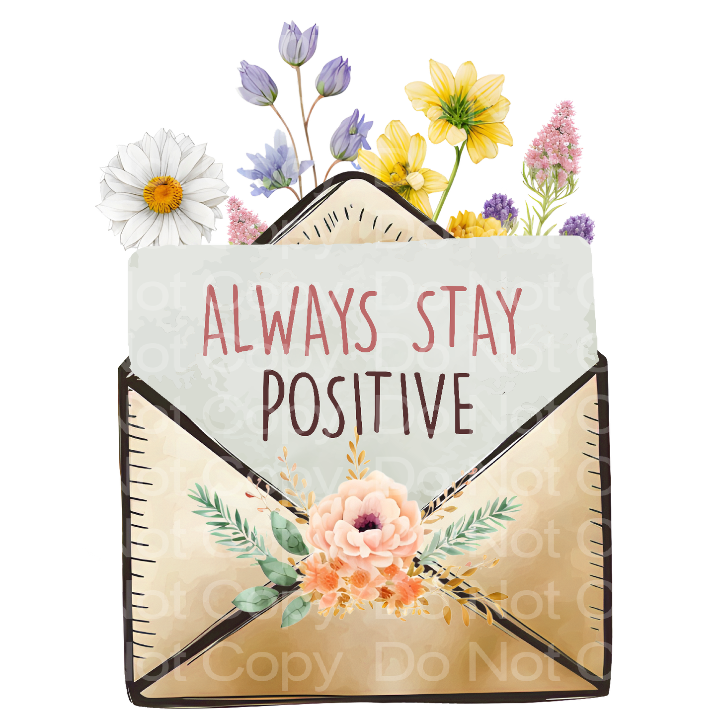 Always Stay Positive Transfer Film 269