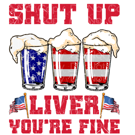 4th of July Shut Up Liver Transfer Film 1607