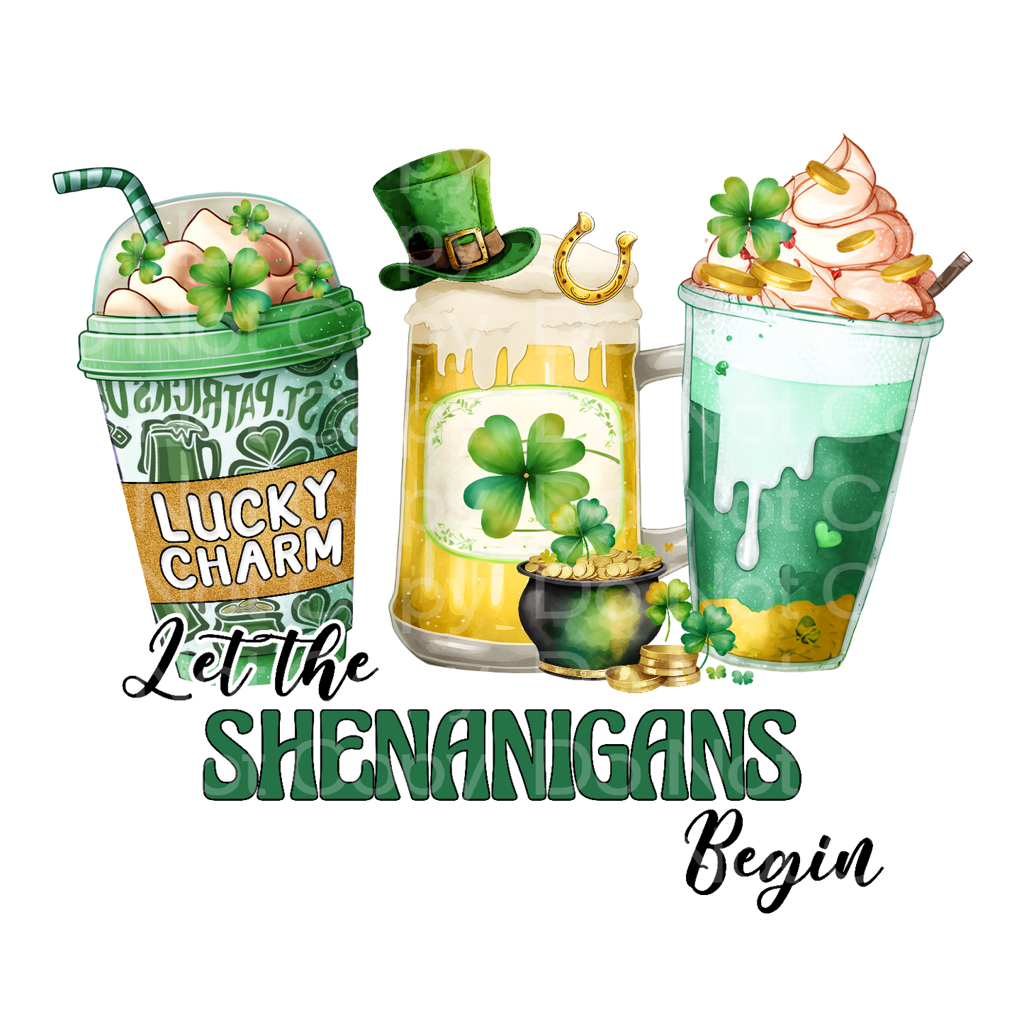 St Patrick's Let the Shenanigans begin Transfer Film 2436
