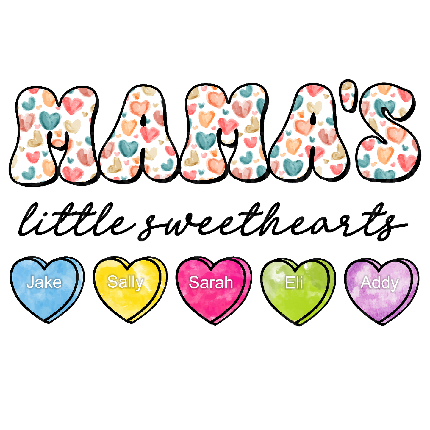 Personalized Mama's Little SweetHearts with Child(ren) Name in Hearts, Up to 5 Transfer Film 5011