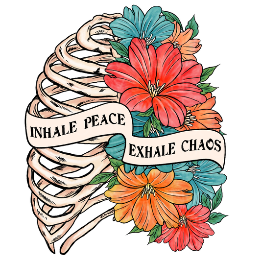 Inhale peace Exhale Chaos Floral Transfer Film 1526