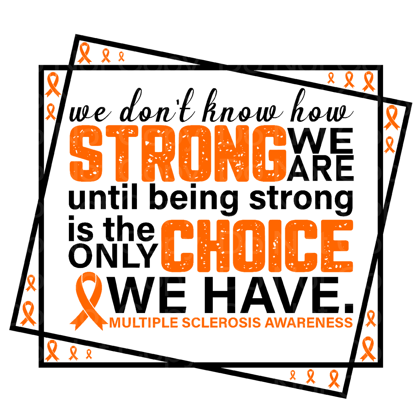 MS Awareness Be Strong Transfer Film 1531