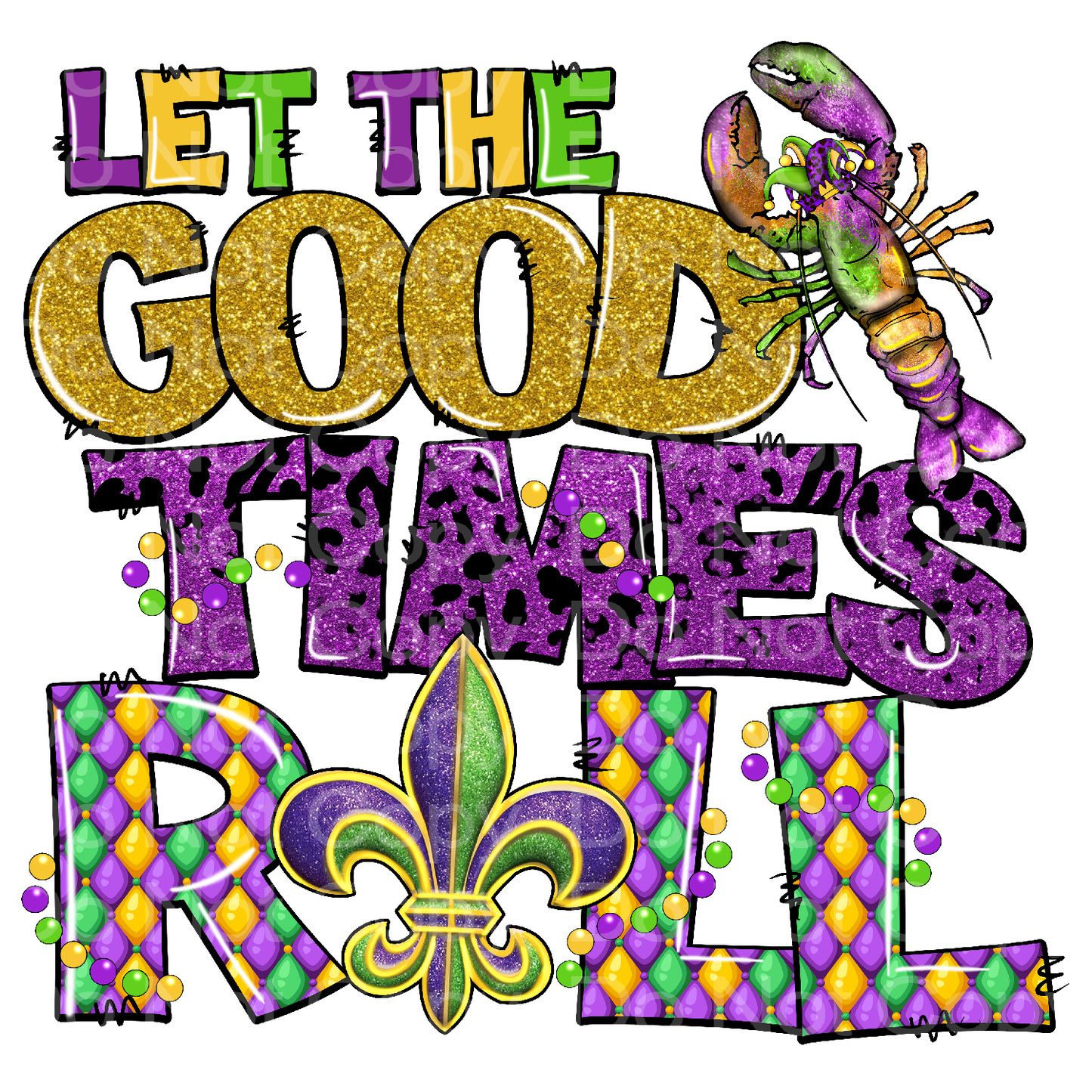 Mardi Gras Let the Good Times Roll Transfer Film 2023