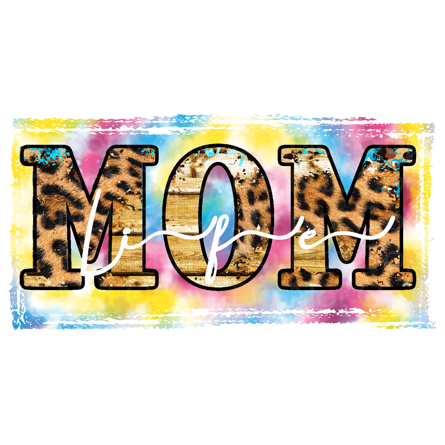 Tie Dye Mom Life Transfer Film 0424