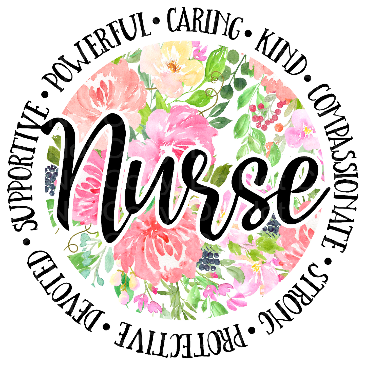 Floral Nurse Sayings Transfer Film 1860