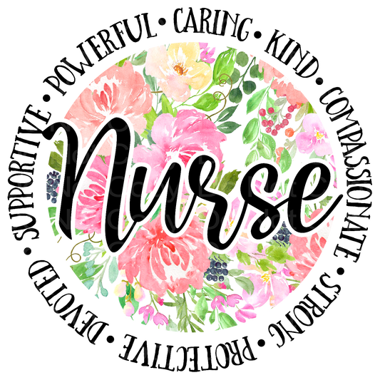 Floral Nurse Sayings Transfer Film 1860