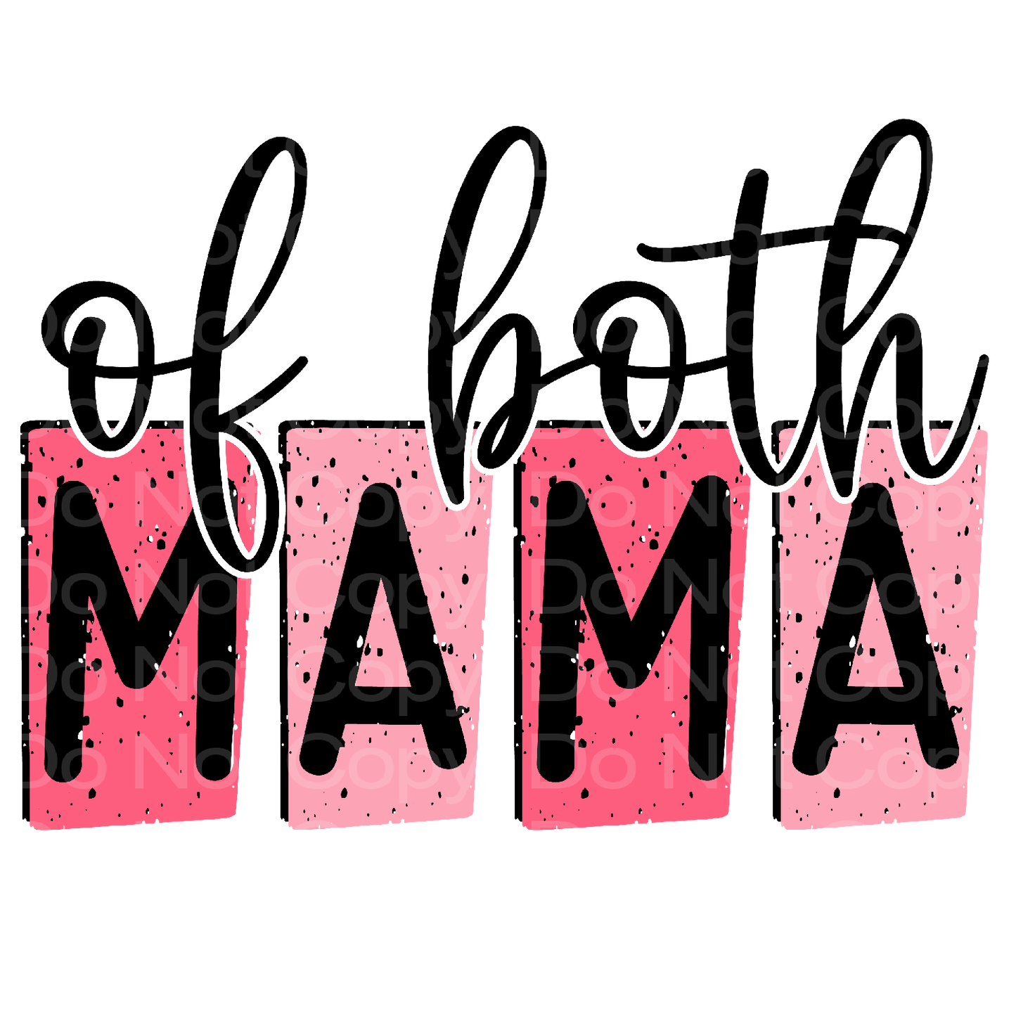Pink Mom of Both Transfer Film 0405