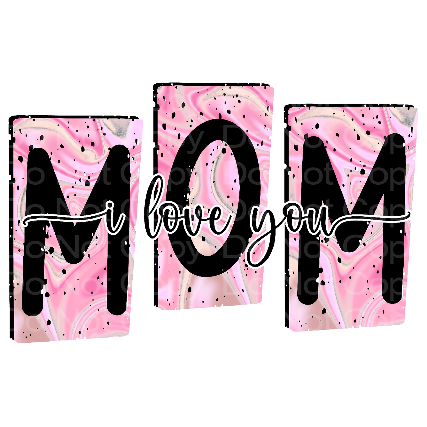 Mom I Love You Transfer Film 0407