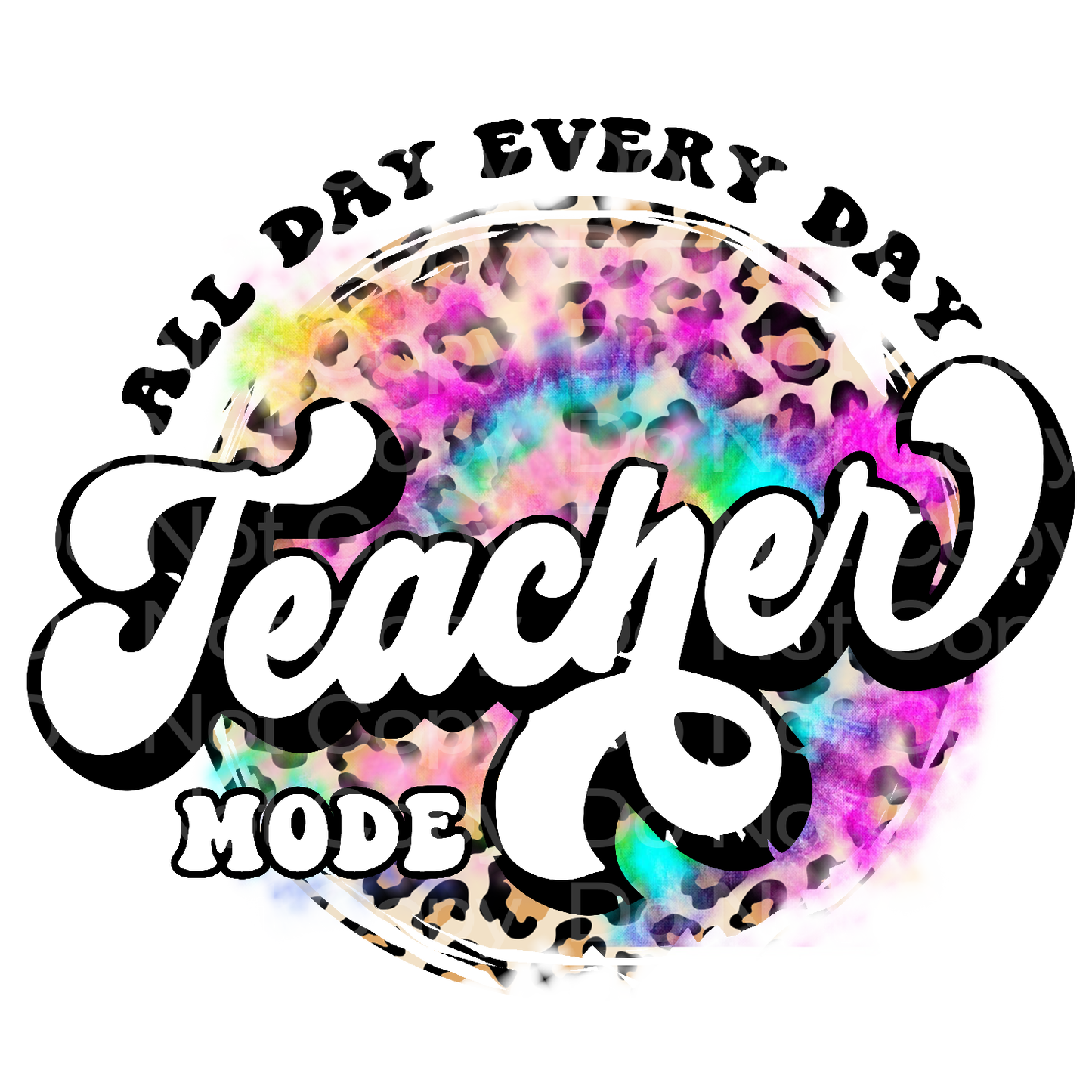 All Day Everyday Teacher Mode Transfer Film 1849