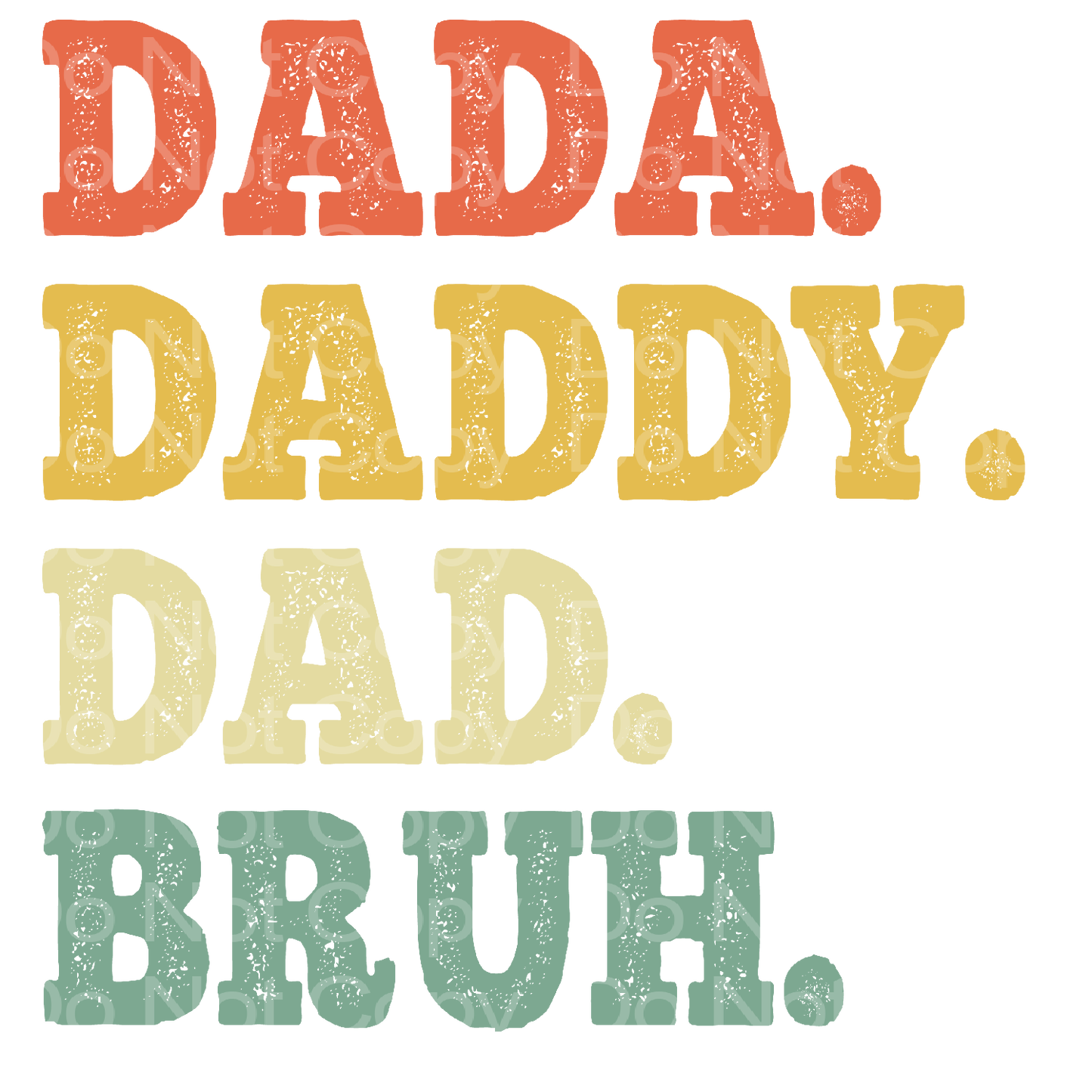 DaDa Daddy Dad Bruh Transfer Film 702