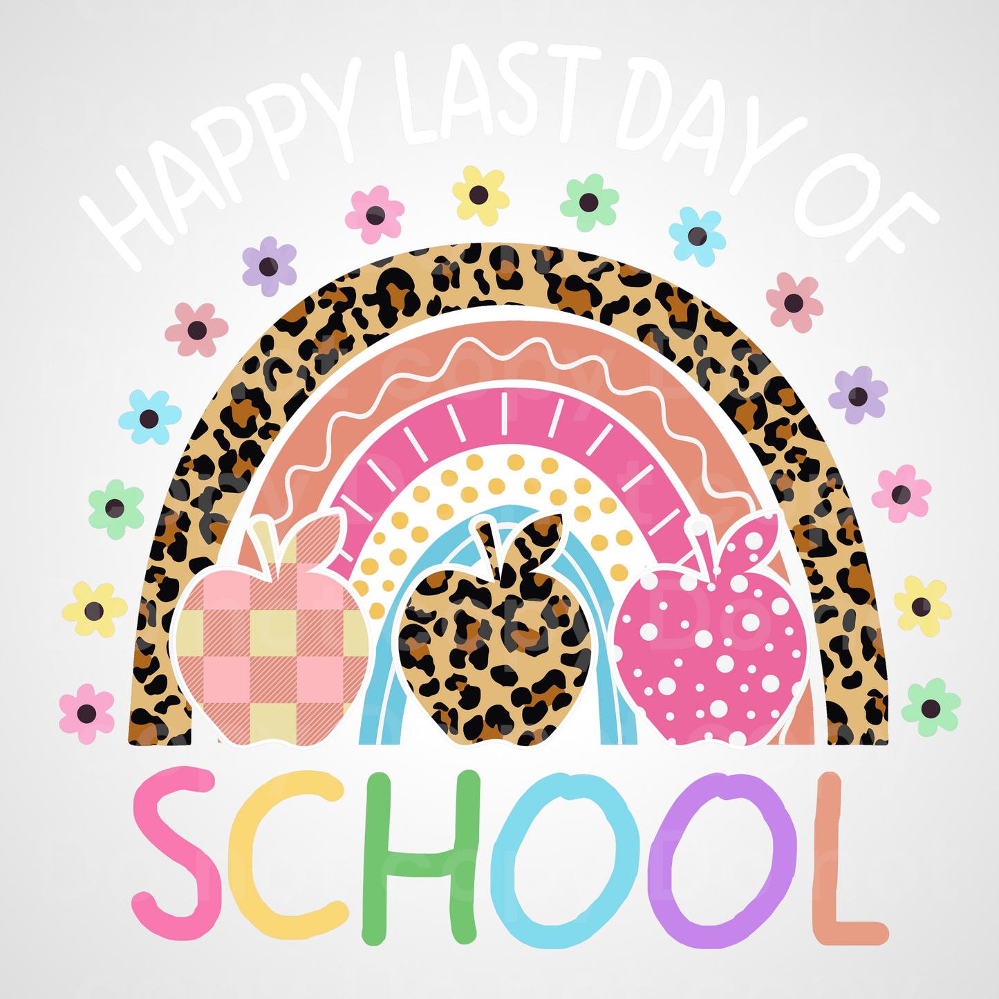 Last day of school rainbow and apples Transfer Film 2179