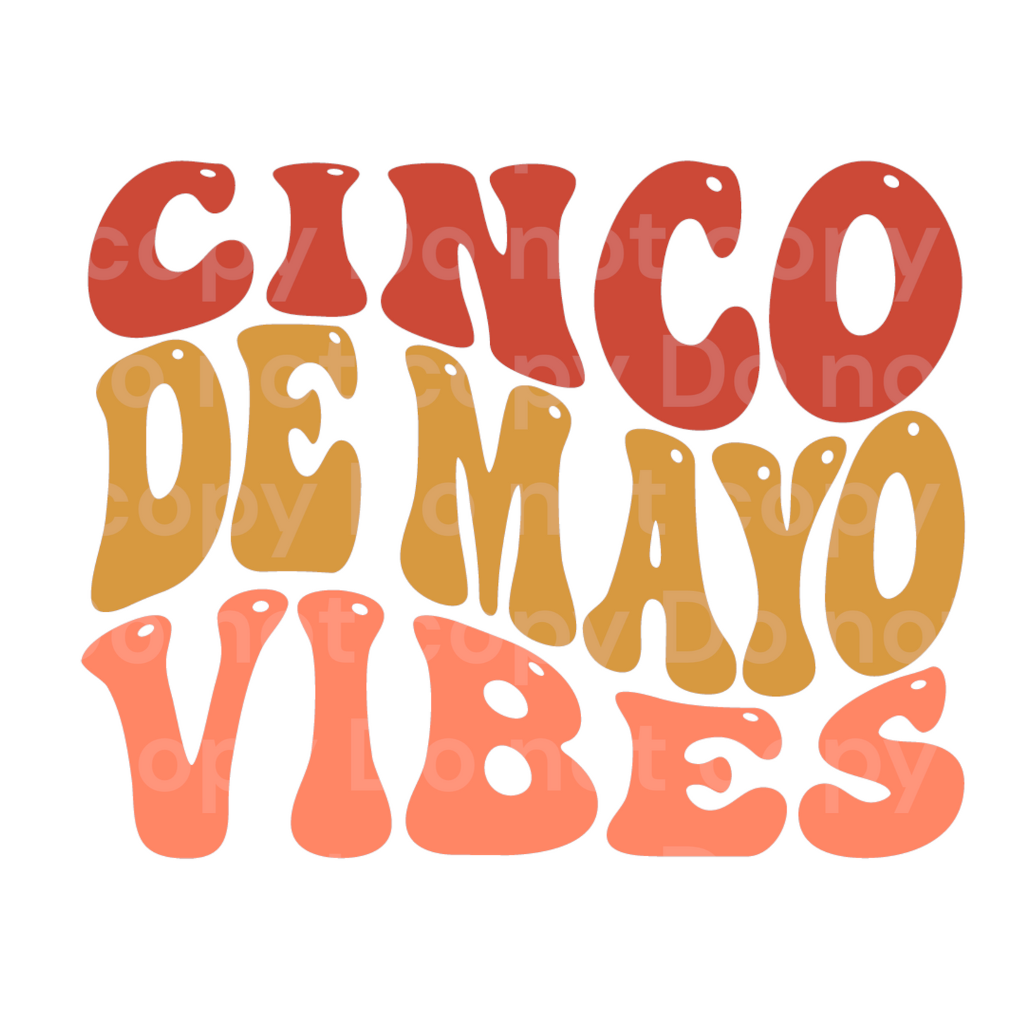 Cinco de Mayo Vibes Transfer Film 7026