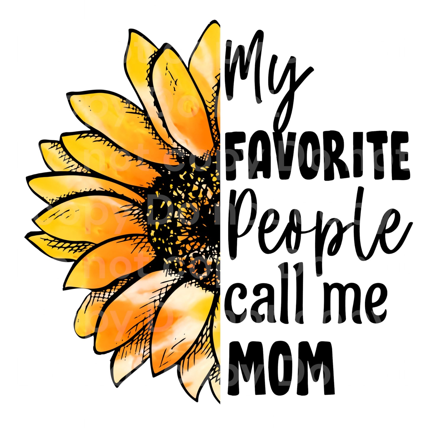 My Favorite People call me Mom Transfer Film 0425