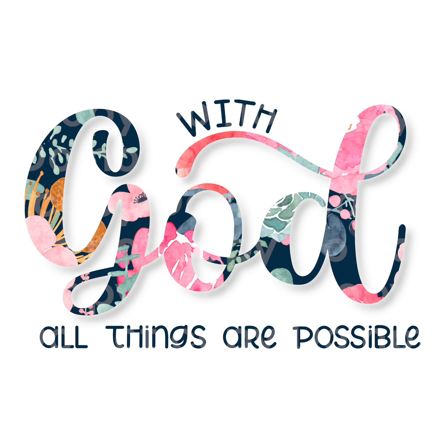 With God all things are possible Transfer Film 1538