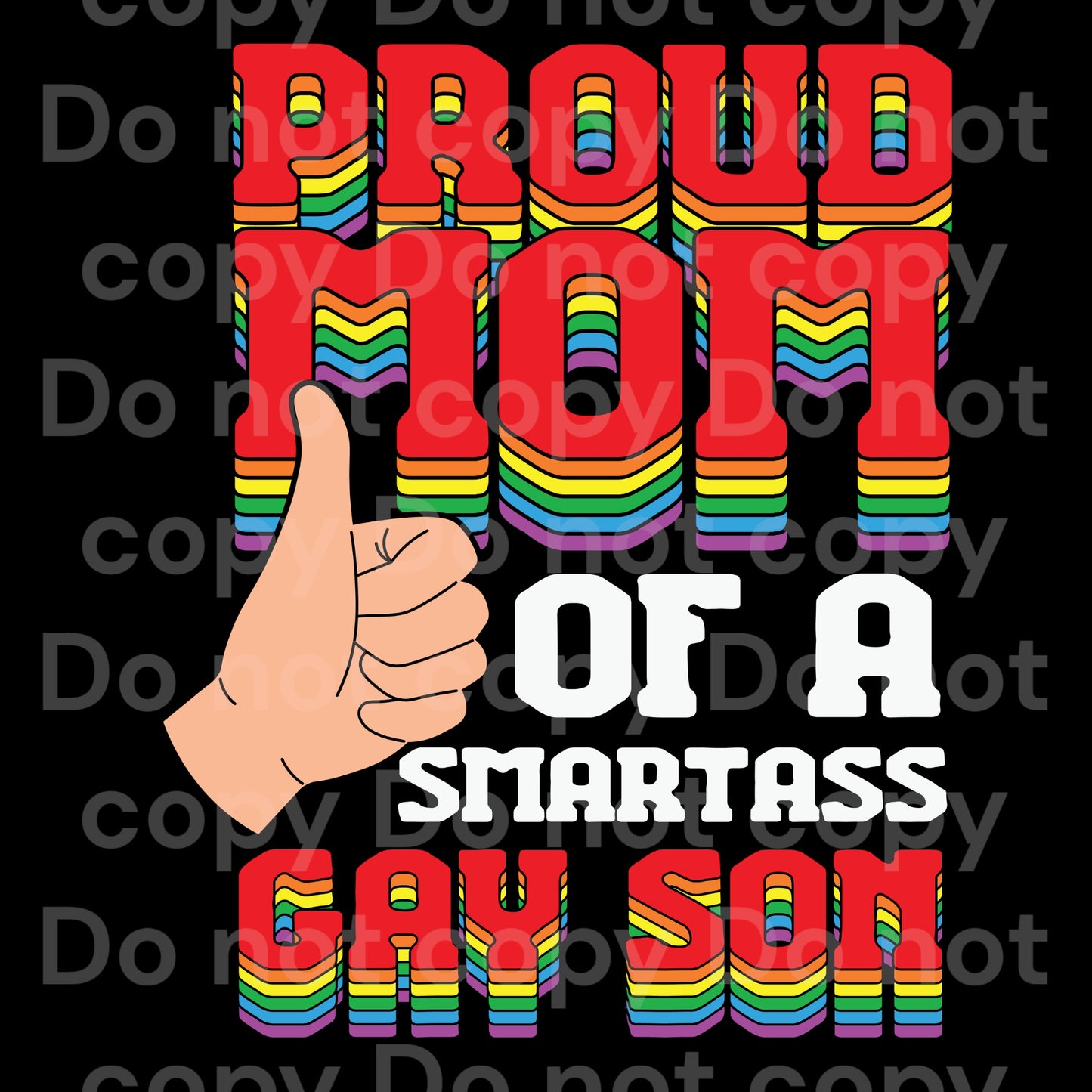 Proud Mom of a Smartass Trans Son Transfer Film 10011