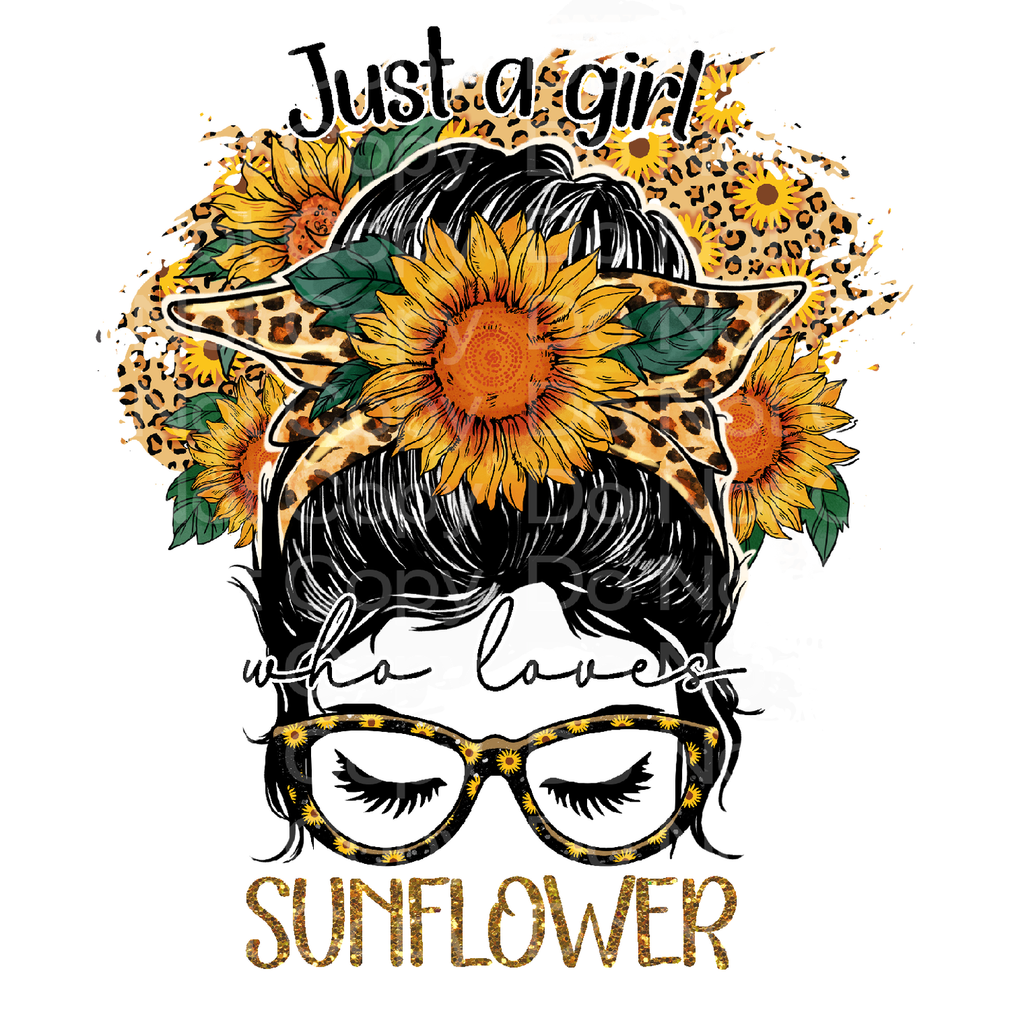 Just a girl who loves sunflowers Transfer Film 422