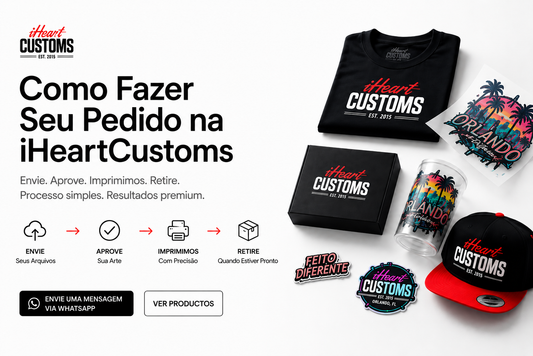 Como fazer um pedido de impressão personalizada em Orlando com a iHeartCustoms