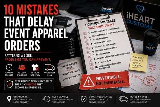 Event apparel planning mistakes checklist for trade show and conference teams — iHeartCustoms Orlando