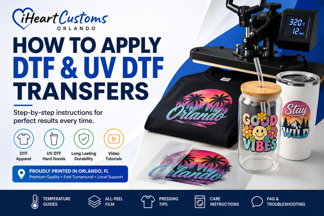 How to apply DTF and UV DTF transfers and care for custom merch — iHeartCustoms Orlando Florida