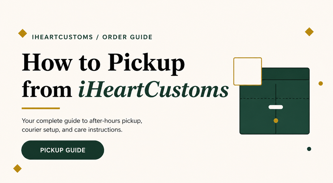 How To Pickup From iHeartCustoms