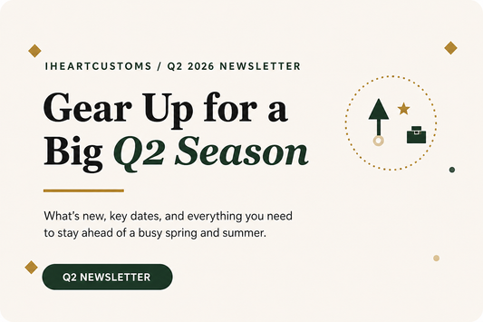 iHeartCustoms Q2 2026 Newsletter: Big Season Ahead