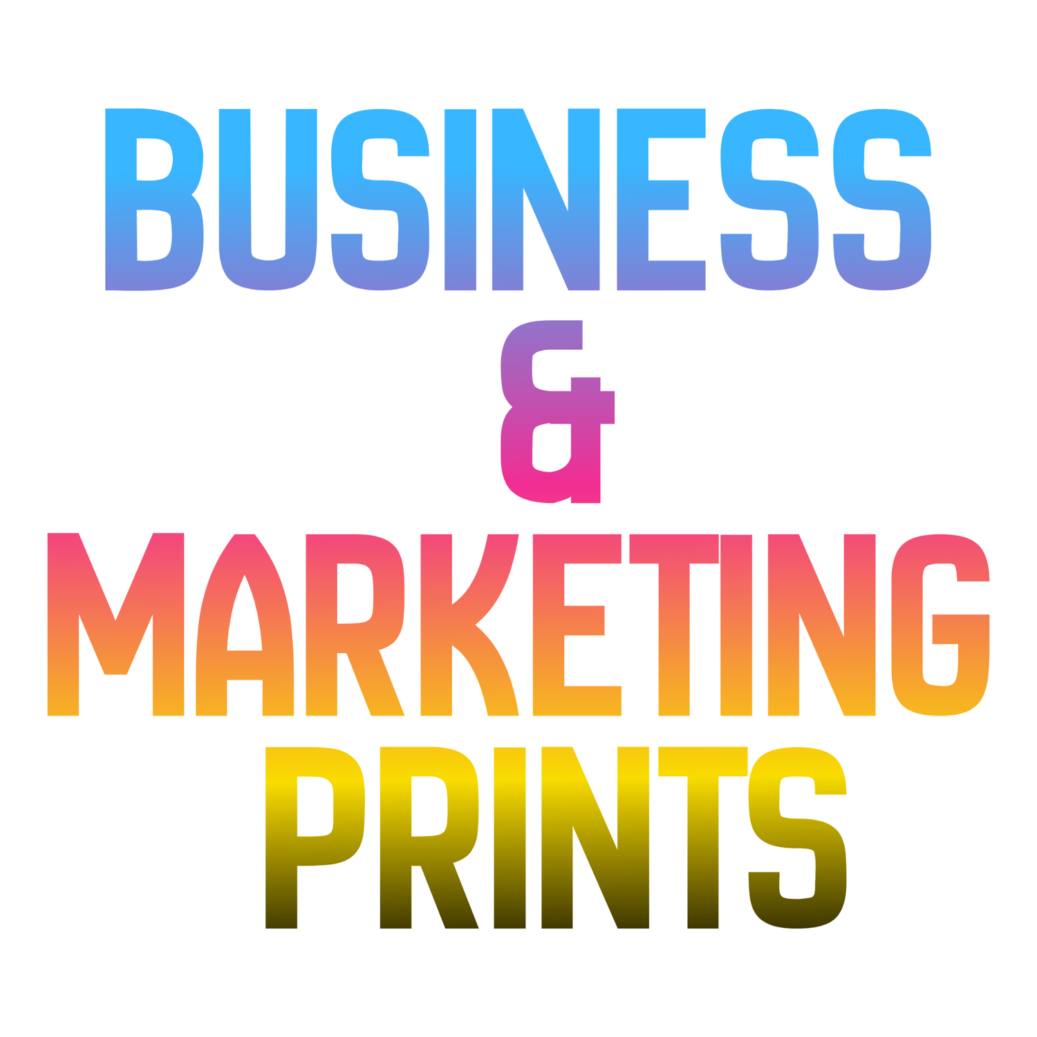 Business & Marketing Prints