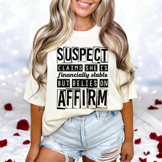 Suspect claims - She is financially stable but relies on Affirm DTF Transfer Film TG124