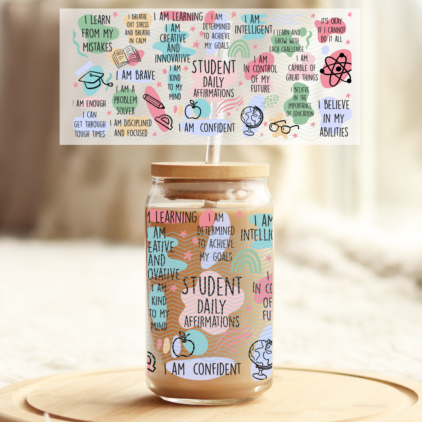 Student Daily Affirmations - 16oz Glass UV DTF Transfer Film