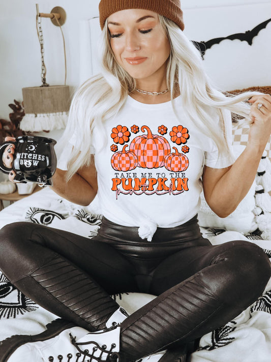 Take me to the pumpkin patch DTF Transfer Film TE085