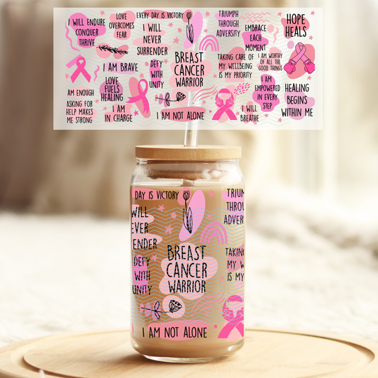 Breast Cancer Warrior - 16oz Glass UV DTF Transfer Film