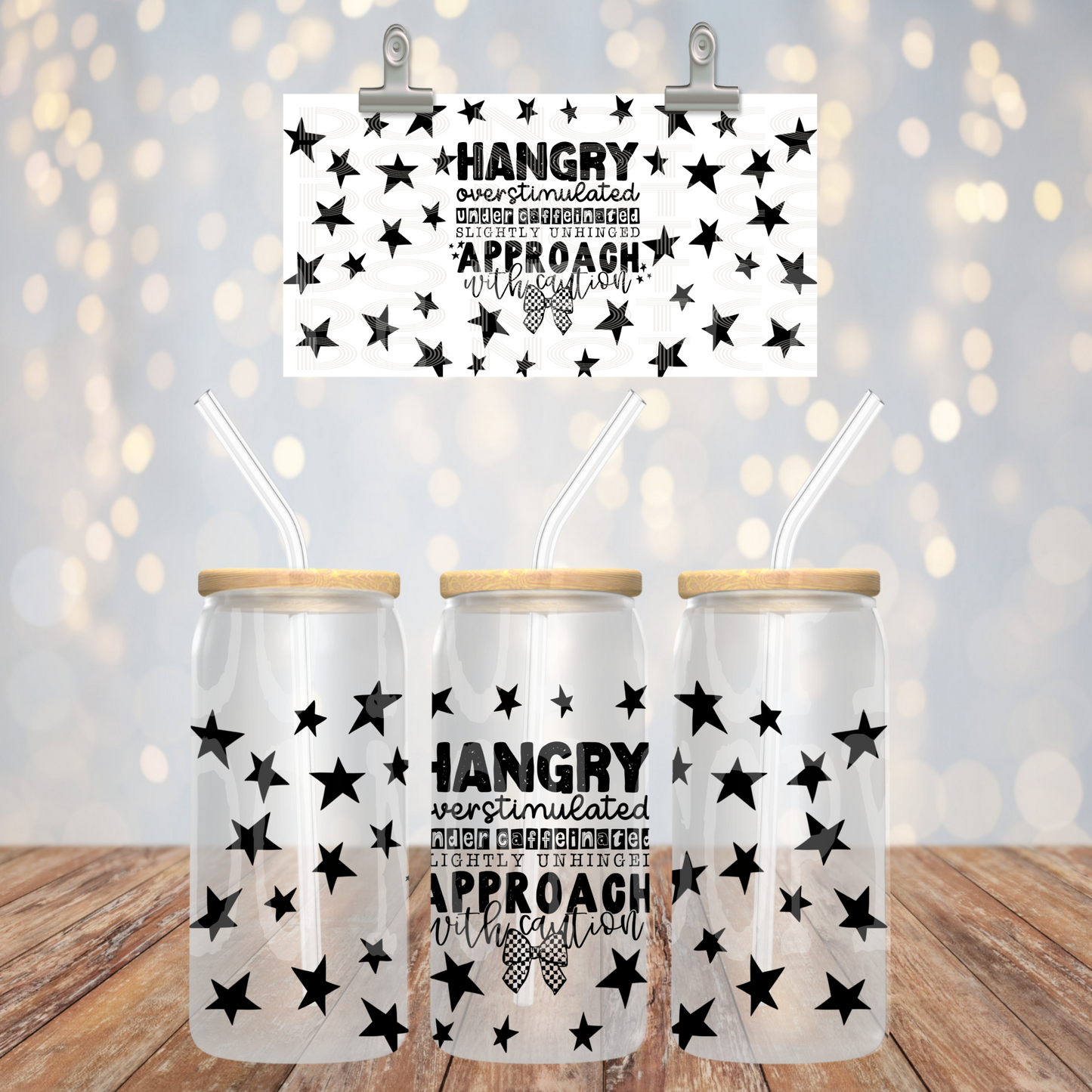 Hangry - Approach with caution 16oz UV DTF Transfer Film TE055
