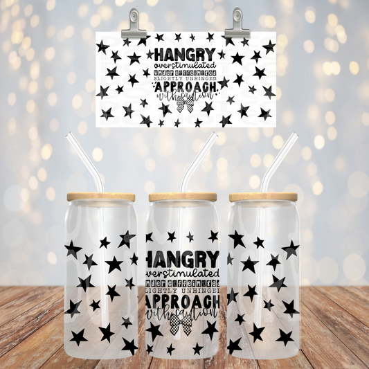 Hangry - Approach with caution 16oz UV DTF Transfer Film TE055