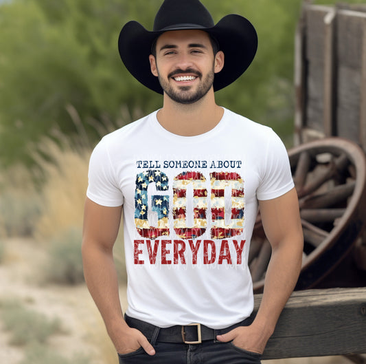 Tell someone about GOD everyday US flag DTF Transfer Film SD095
