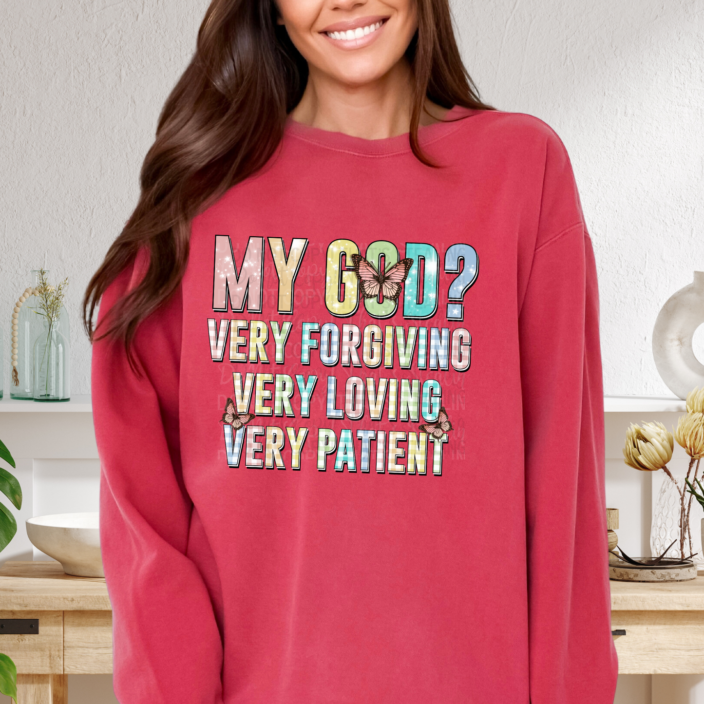 MY GOD? Very forgiving very loving very patient DTF Transfer Film SD015