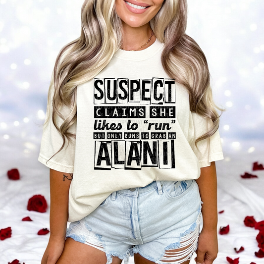 Suspect Claims - she likes to run but only runs to grab a Alani DTF Transfer Film TG124