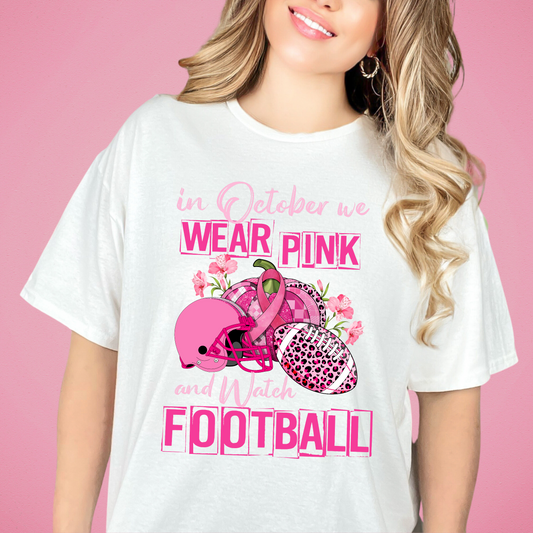 In October we wear pink and watch Football Breast Cancer Awareness DTF Transfer Film 9177