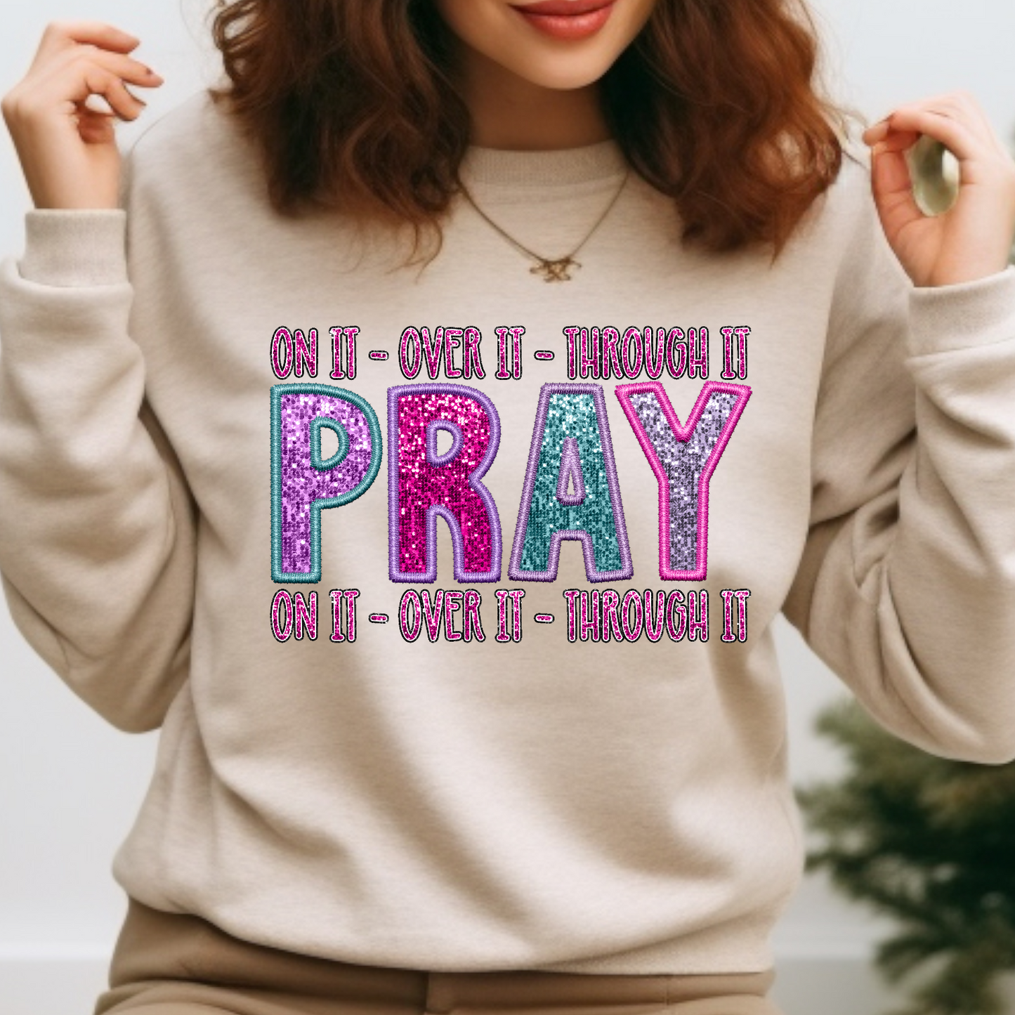 Pray over it Faux Sequin & Embroidered DTF Transfer Film 9216