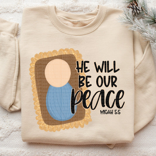 He will be our Peace Micah 5:5 DTF Transfer Film SD104