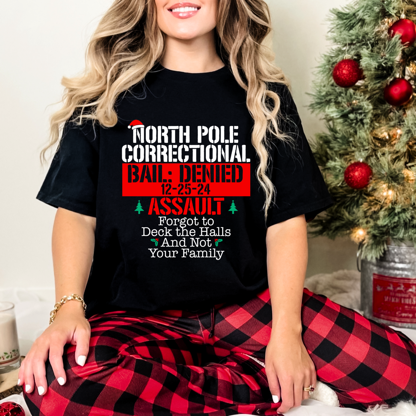 North Pole Correction - Assault: Forgot to deck the halls, and not your family - DTF Transfer Film
