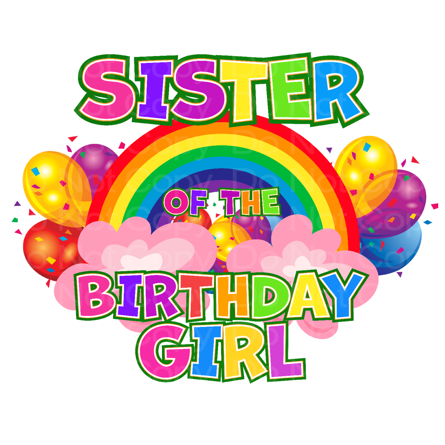 Rainbow Birthday Sister Family Matching Transfer Film 03023