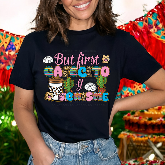 Cinco de Mayo But first cafecito y chisme DTF Transfer Film CF045