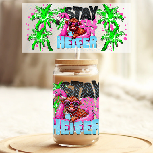 Stay Salty Heifer - 16oz Glass UV DTF Transfer Film