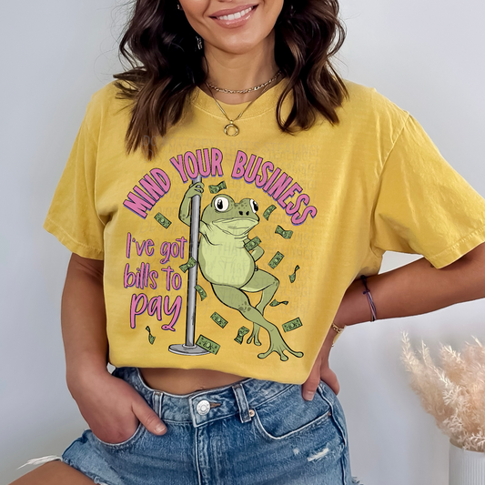 Mind your business Sassy Frog DTF Transfer Film TG124
