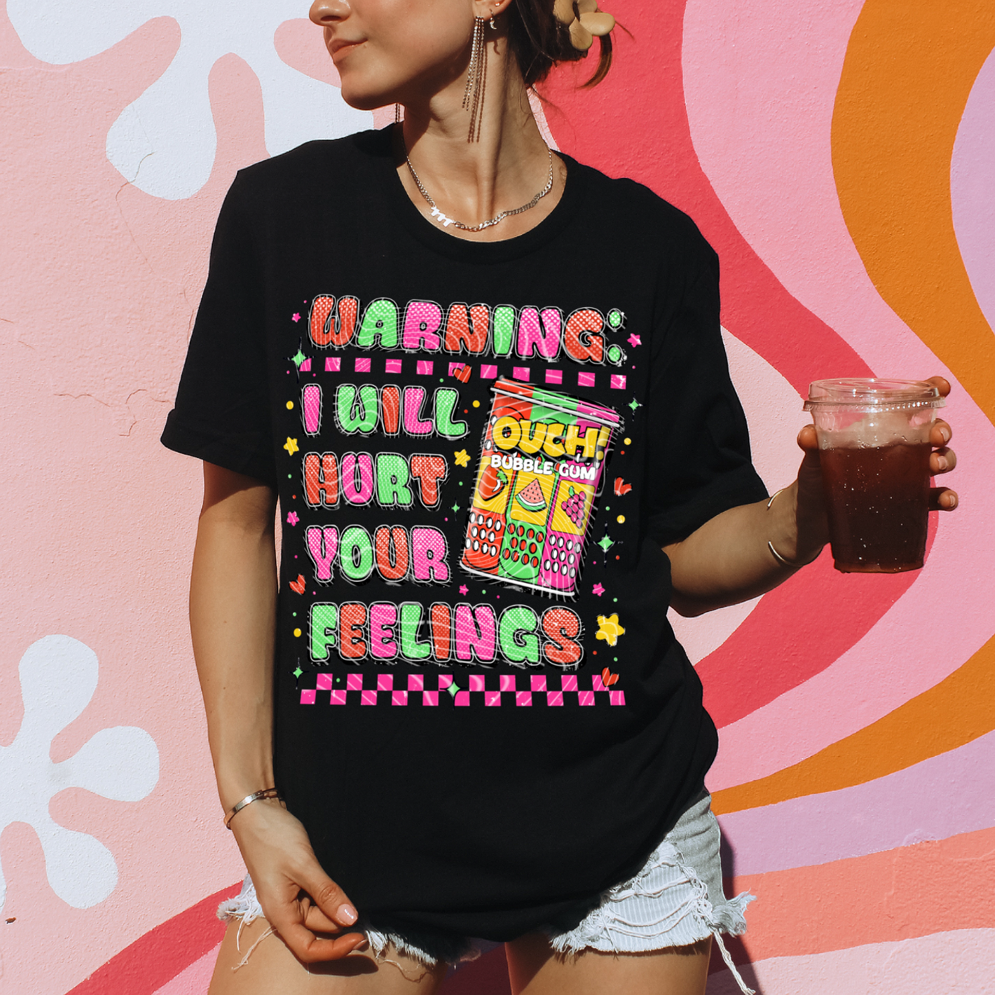 Warning, I will hurt your feelings Bubble Gum DTF Transfer Film