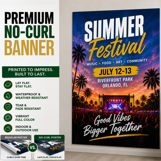 Premium No-Curl Banners– Waterproof Indoor & Outdoor Prints