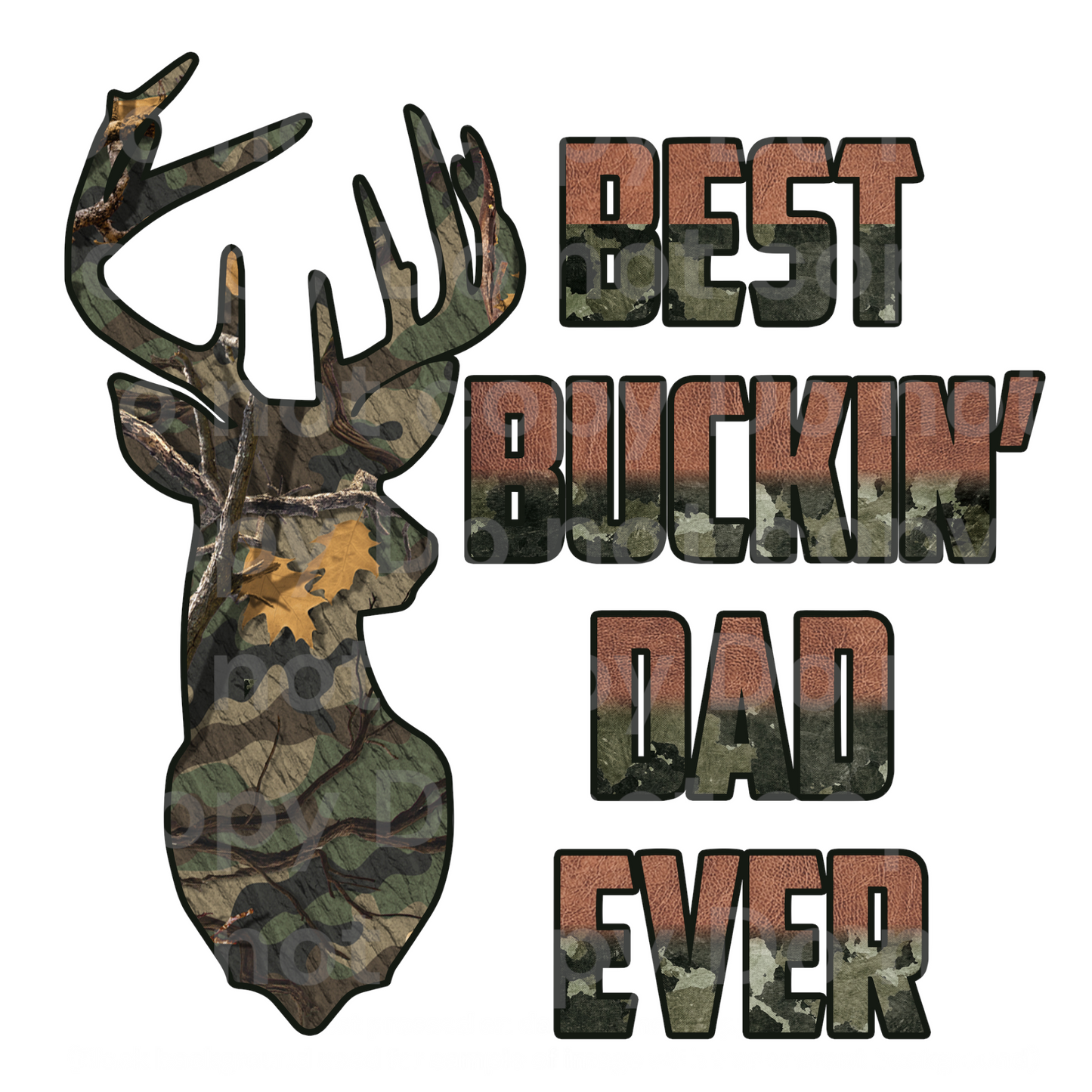 Best Buckin Dad Ever Transfer Film 744