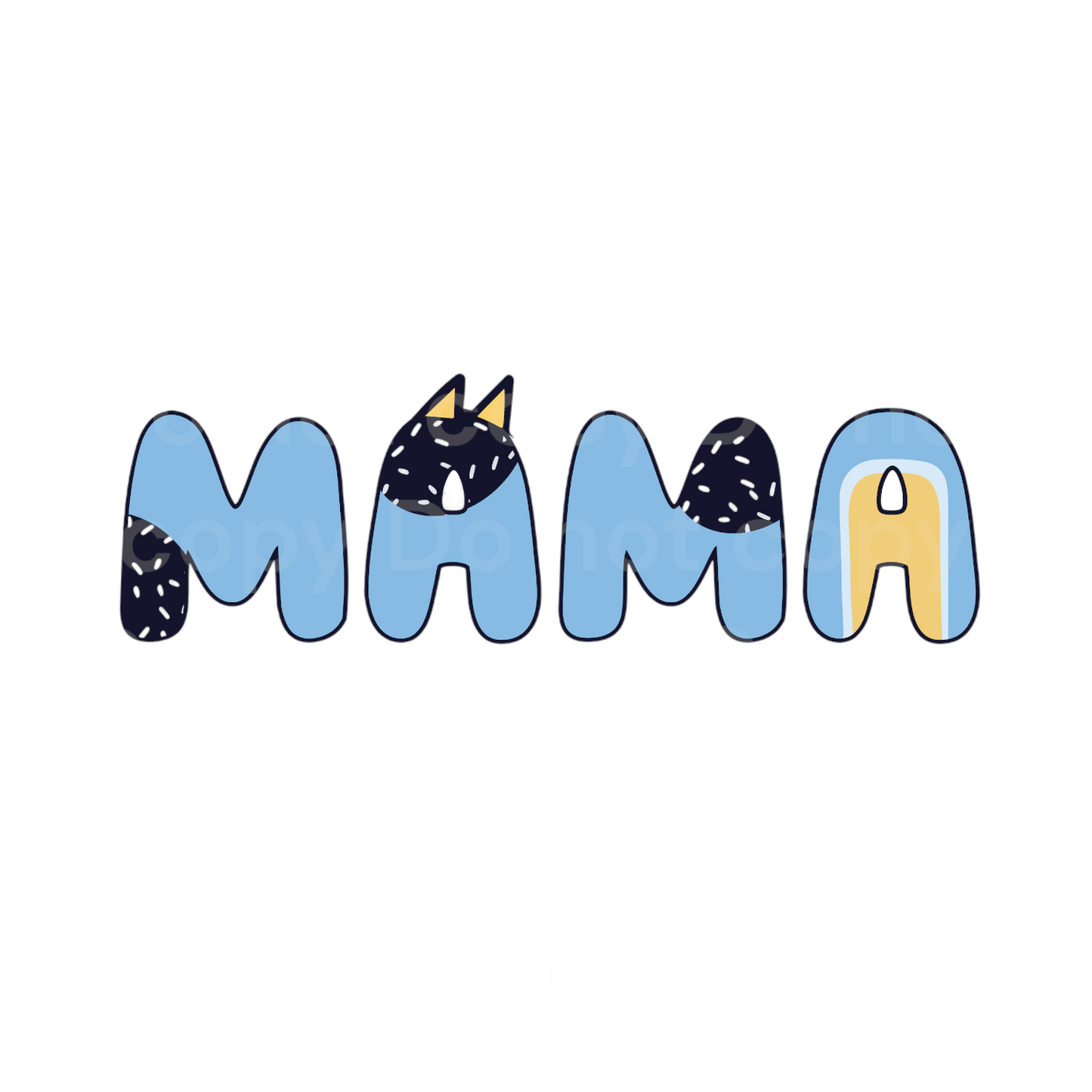 Blue Dog MAMA Birthday Family Matching Transfer Film 03053