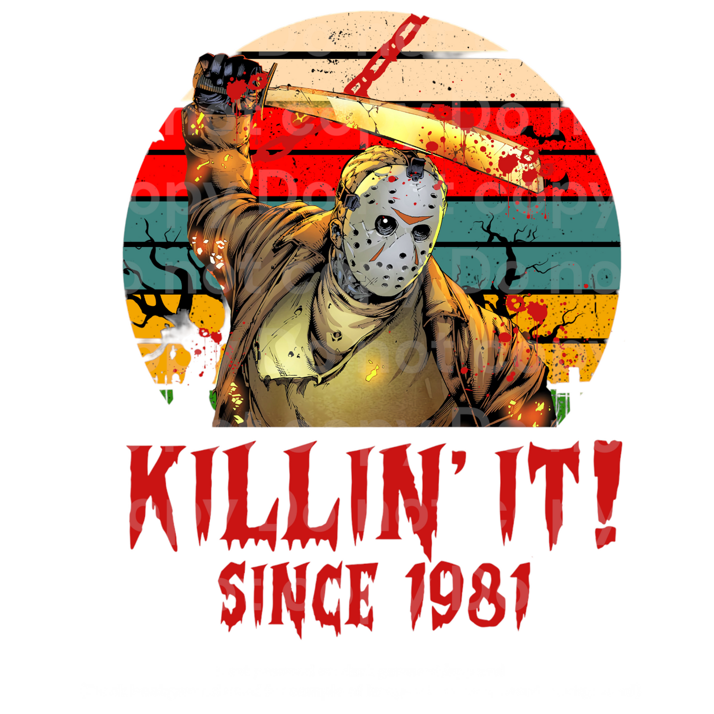 Killin it since 1981 Transfer Film 1102