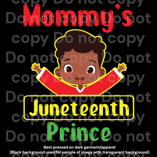 Mommy’s Juneteenth Prince DTF Transfer Film C3019